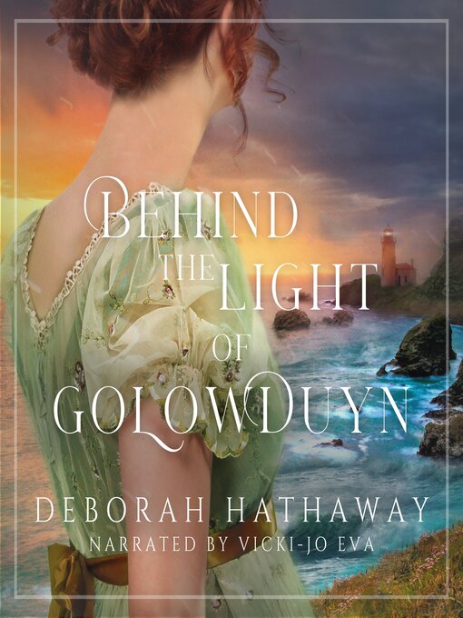 Title details for Behind the Light of Golowduyn by Deborah M. Hathaway - Wait list